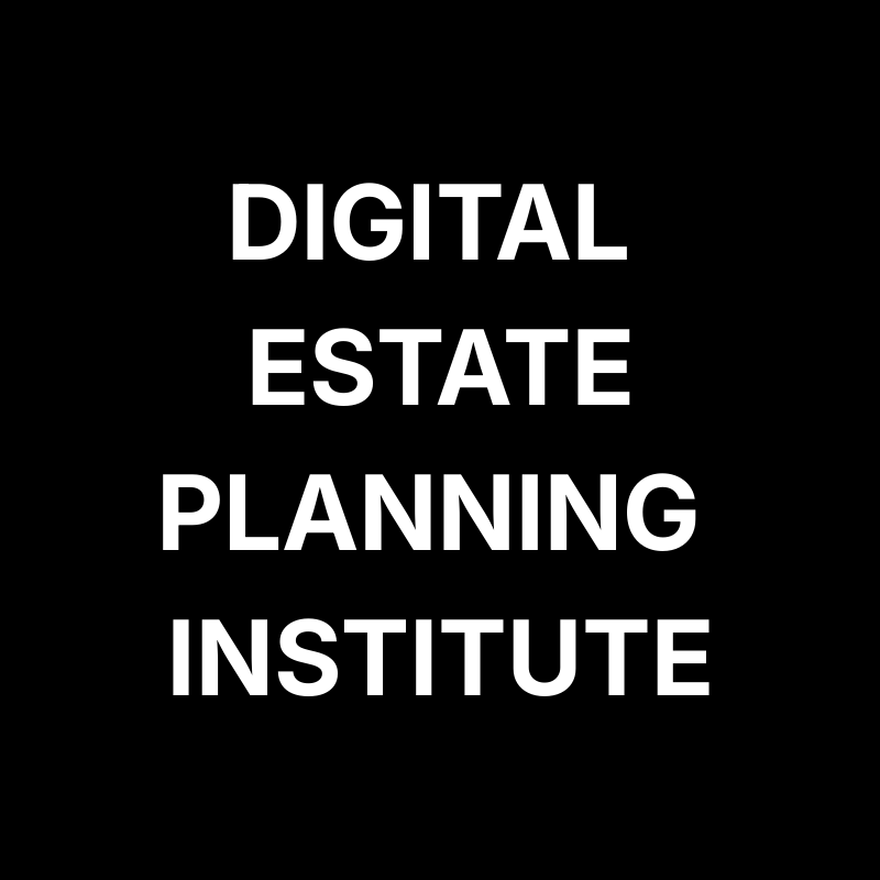 Digital Estate Planning Institute